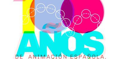 100 AÑOS DE ANIMACIÓN, UN PUNTO DE ENCUENTRO NECESARIO